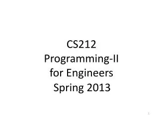 CS212 Programming-II for Engineers