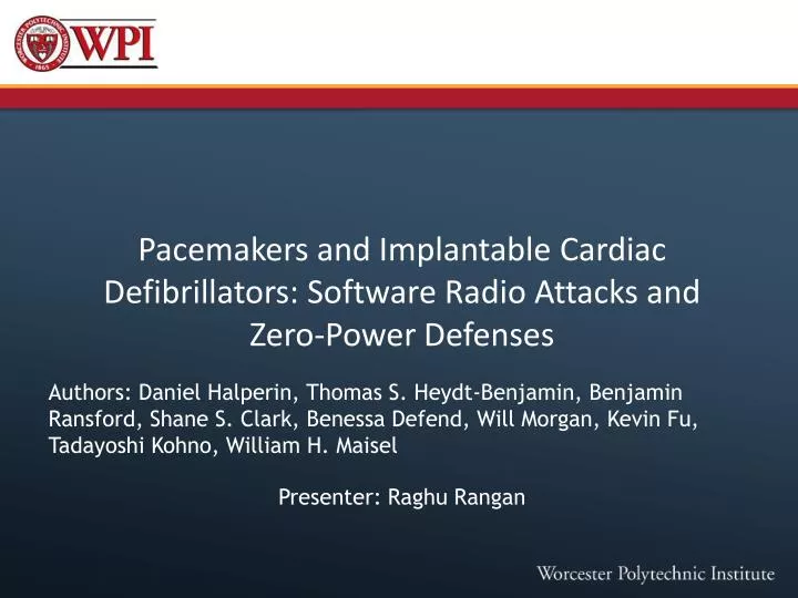 pacemakers and implantable cardiac defibrillators software radio attacks and zero power defenses