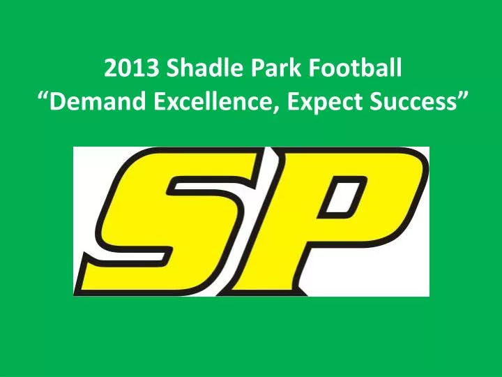 2013 shadle park football demand excellence expect success