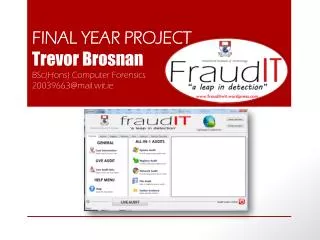 FINAL YEAR PROJECT Trevor Brosnan BSc( Hons ) Computer Forensics 20039663@mail.wit.ie