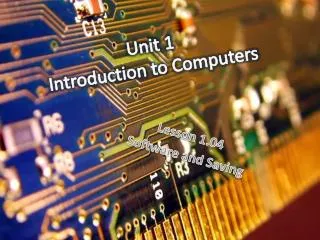 Unit 1 Introduction to Computers