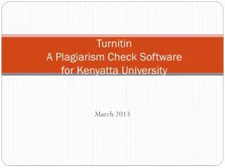Turnitin A Plagiarism Check Software for Kenyatta University