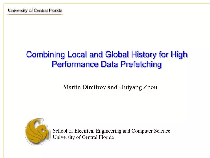 combining local and global history for high performance data prefetching