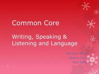 Common Core Writing, Speaking &amp; Listening and Language