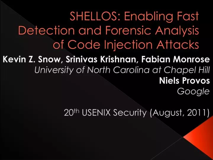 shellos enabling fast detection and forensic analysis of code injection attacks