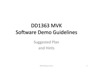 DD1363 MVK Software Demo Guidelines