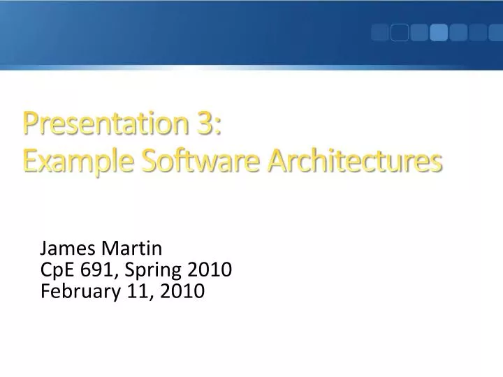 presentation 3 example software architectures