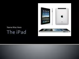 The iPad