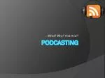 Understanding Podcasting: Types, Tools, and Applications in Education - slide 1
