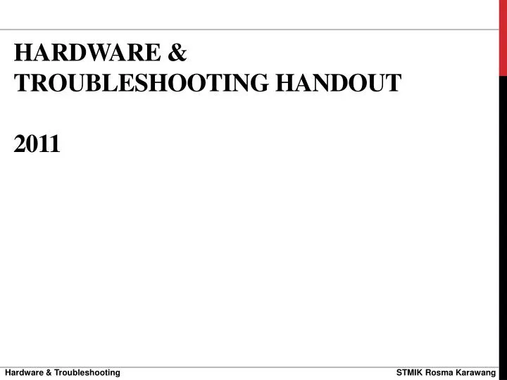 hardware troubleshooting handout 2011