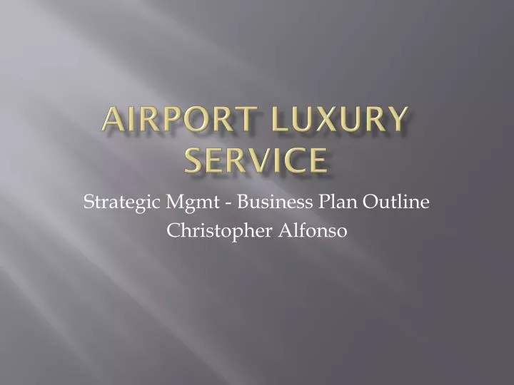airport luxury service