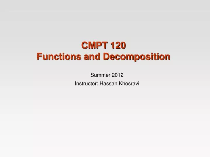 cmpt 120 functions and decomposition