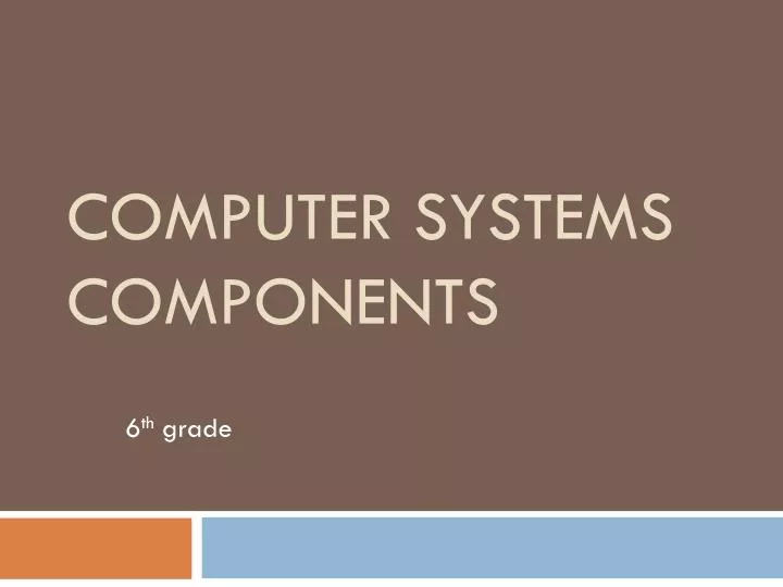 computer systems components