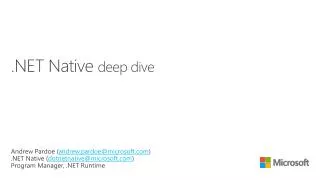 .NET Native deep dive