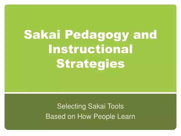 sakai pedagogy and instructional strategies