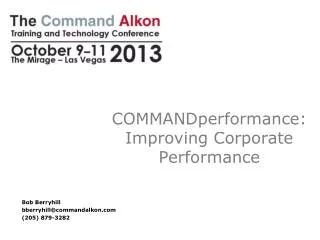 COMMANDperformance : Improving Corporate Performance
