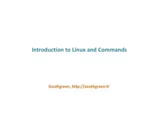 Introduction to Linux and Commands