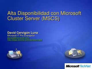 Alta Disponibilidad con Microsoft Cluster Server (MSCS)