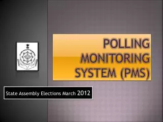 Polling Monitoring System (PMS)