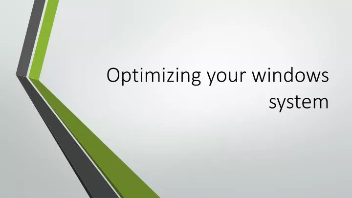 optimizing your windows system