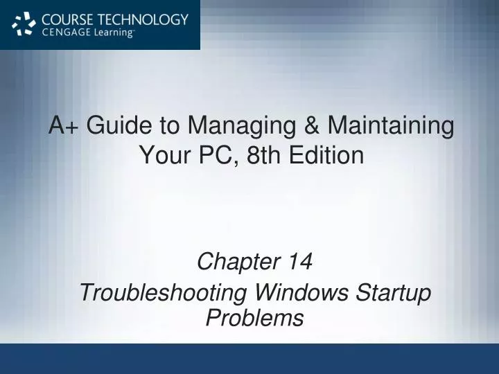 a guide to managing maintaining your pc 8th edition