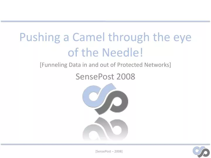 pushing a camel through the eye of the needle