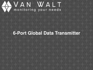 6-Port Global Data Transmitter