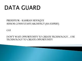 DATA GUARD