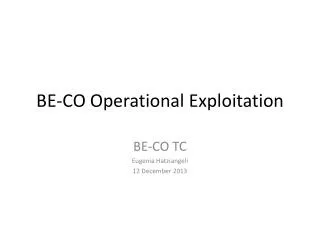 BE-CO Operational Exploitation