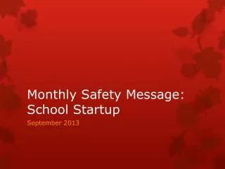 Monthly Safety Message: School Startup