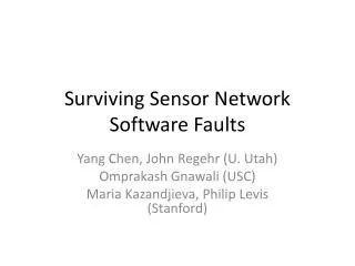 Surviving Sensor Network Software Faults