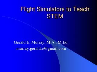 Flight Simulators to Teach STEM