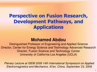 Perspective on Fusion Research, Development Pathways, and Applications