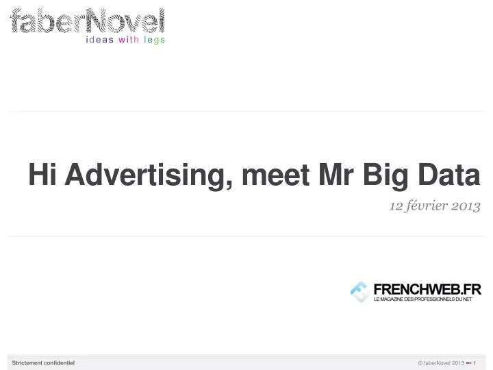hi advertising meet mr big data