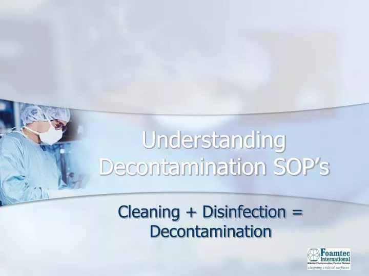 understanding decontamination sop s