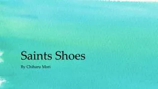 Saints Shoes