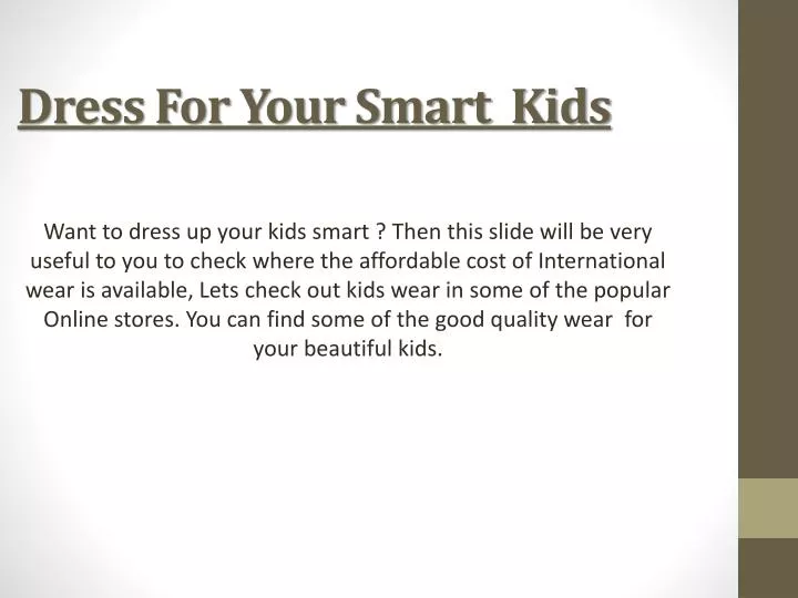 dress for your smart kids