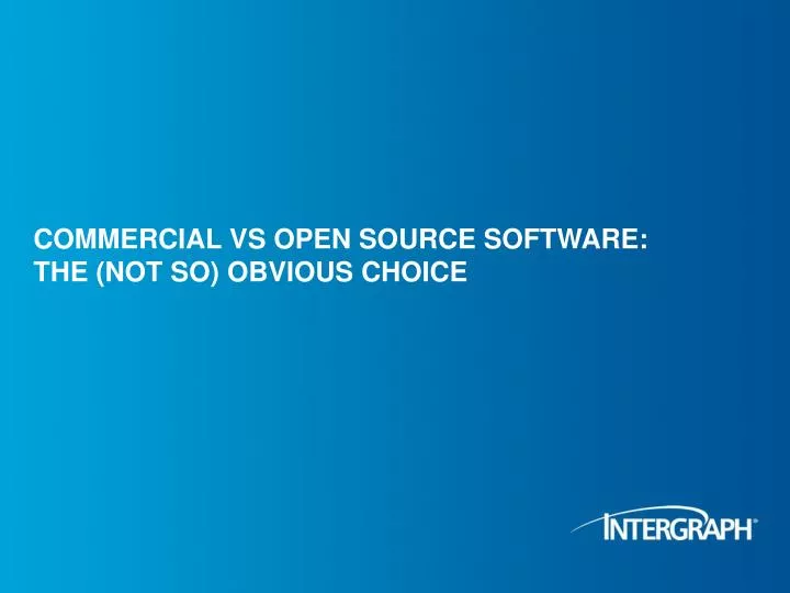 commercial vs open source software the not so obvious choice