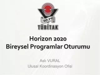 Horizon 2020 Bireysel Programlar Oturumu