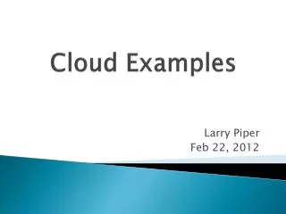 Cloud Examples