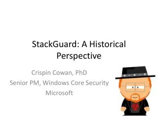 StackGuard : A Historical Perspective