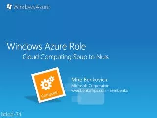 Windows Azure Role Cloud Computing Soup to Nuts
