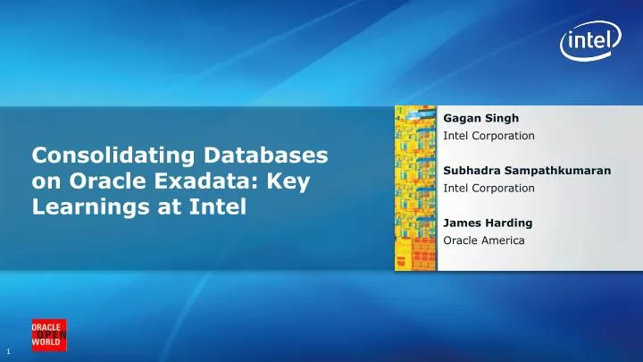 consolidating databases on oracle exadata key learnings at intel