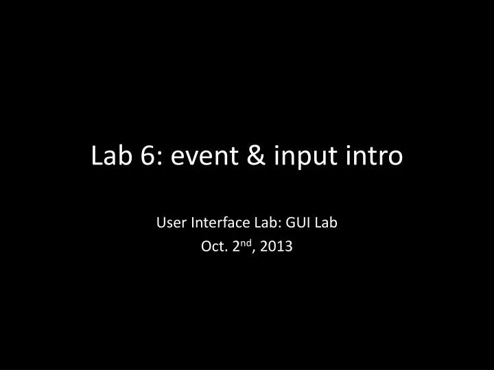 lab 6 event input intro