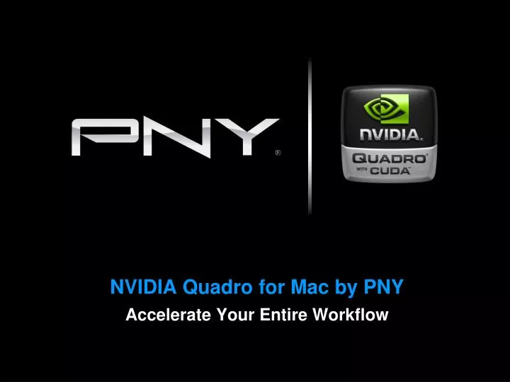 nvidia quadro for mac by pny