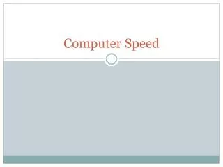 Computer Speed