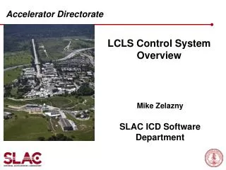 LCLS Control System Overview