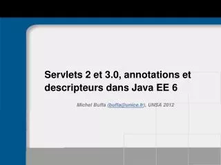 servlets 2 et 3 0 annotations et descripteurs dans java ee 6