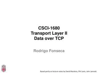 CSCI-1680 Transport Layer II Data over TCP