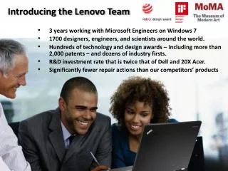 3 years working with Microsoft Engineers on Windows 7 1700 designers, engineers, and scientists around the world.